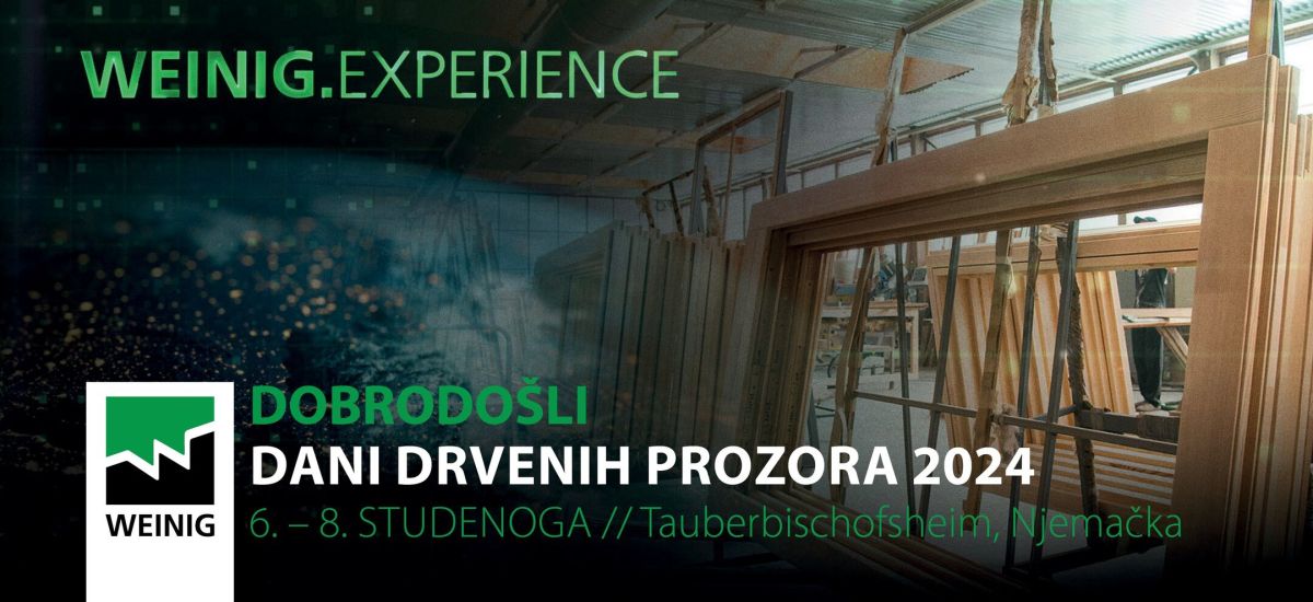 Dani drvenih prozora kod Weiniga: događaj godine u branši